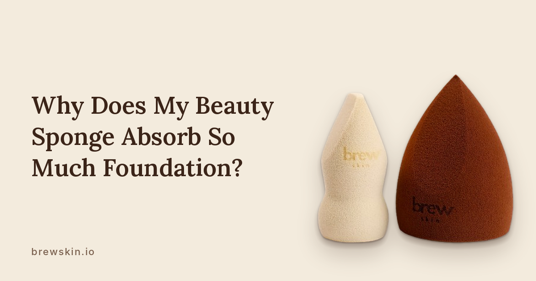 Why Does My Beauty Sponge Absorb So Much Foundation?