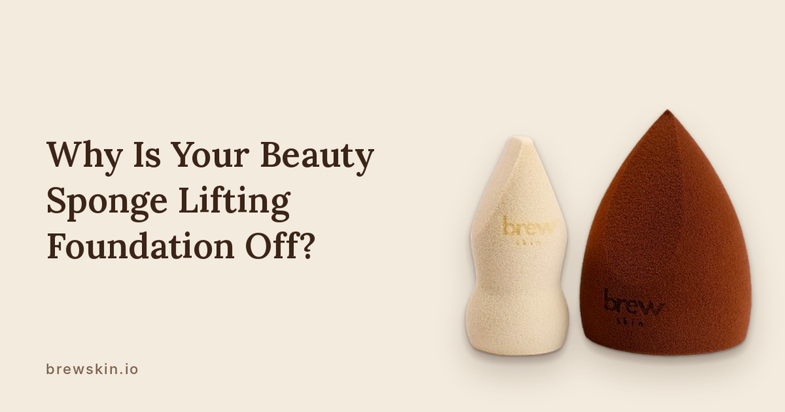 Why Is Your Beauty Sponge Lifting Foundation Off?